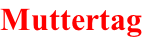 Muttertag